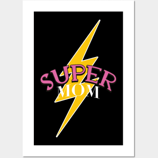 Super Mom Super Mother Best Mother I love Mama Mothers Day Posters and Art